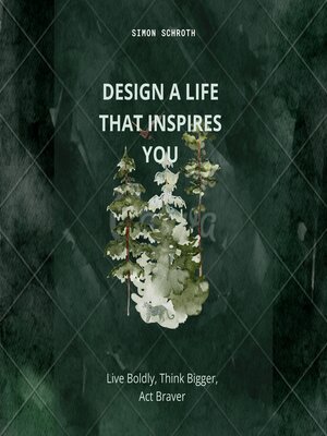 cover image of Design a Life That Inspires You